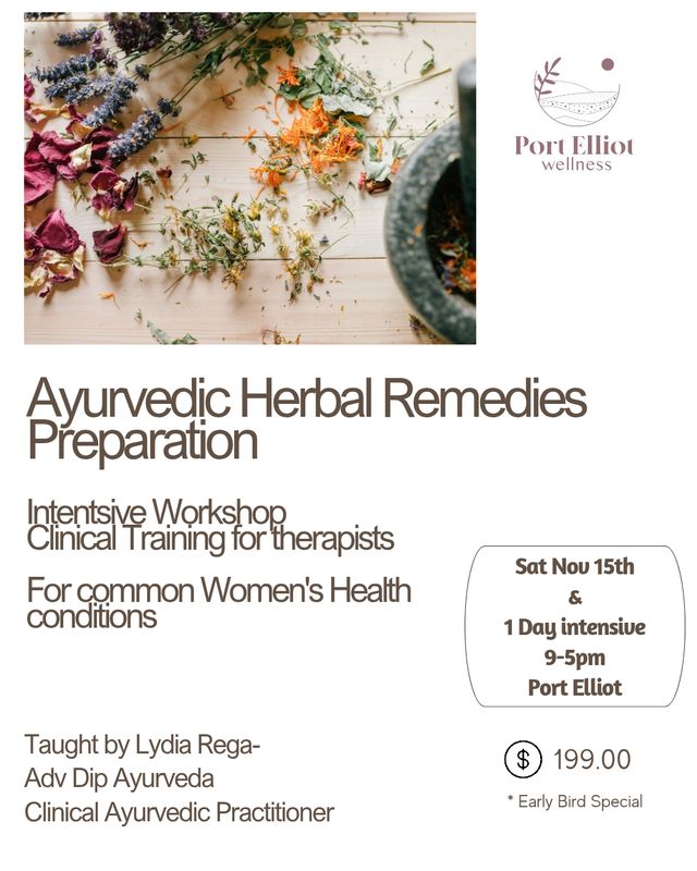 Ayurvedic Herbal Remedy Preparation for Women's Health- Sat Nov 15th- * Early Bird Special Ayurvedic Herbal Remedy Preparation for Women's Health- Sat Nov 15th- * Early Bird Special