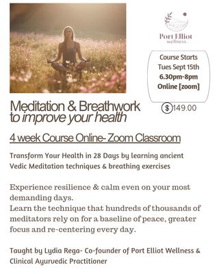 Learn how to Meditate to improve your health- Vedic Meditation Course- ONLINE 