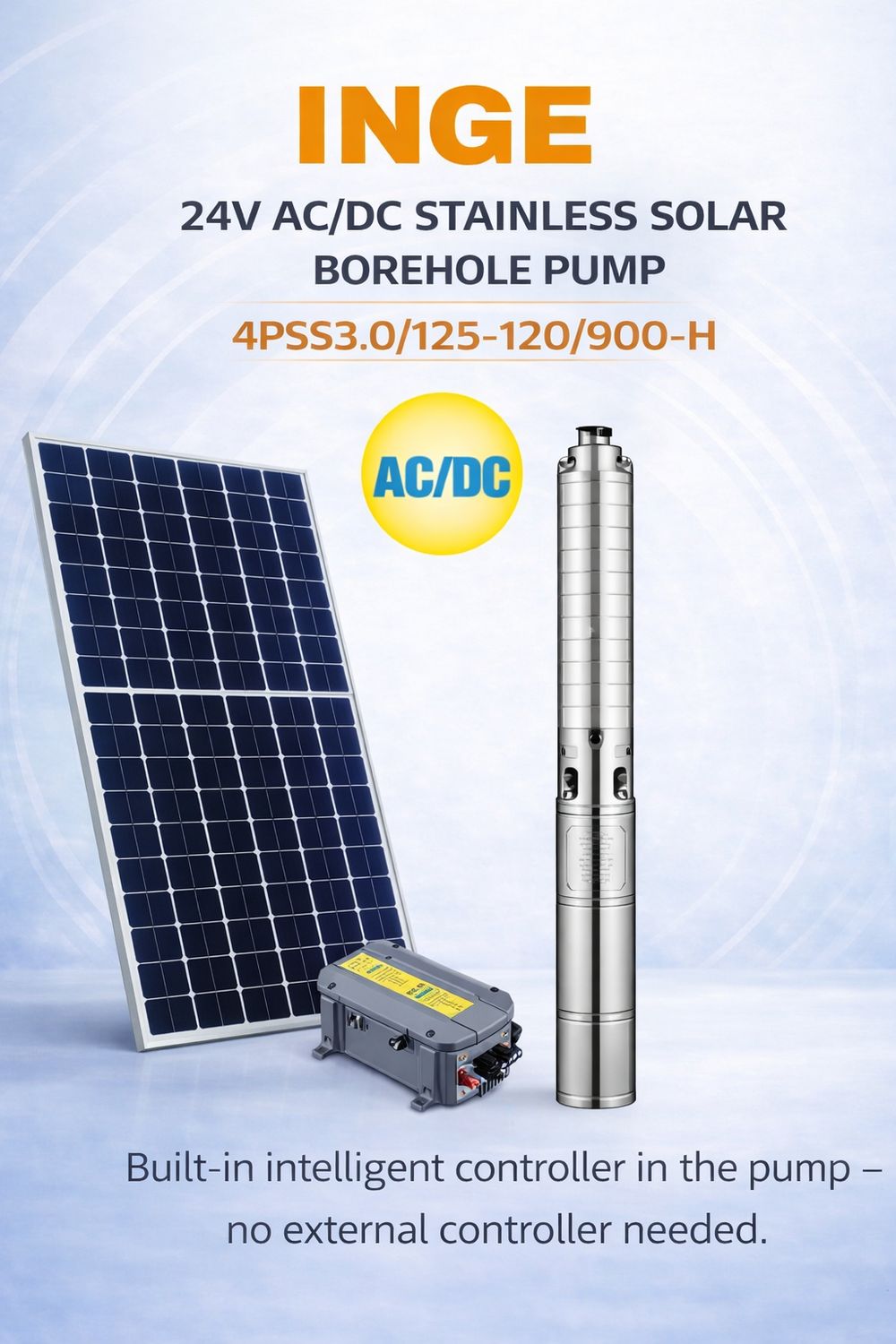 120m, 3000L/h INGE 4″ STAINLESS STEEL IMPELLER(AC/DC) SOLAR PUMP (4PSS3.0/125-120/900-H) 900W