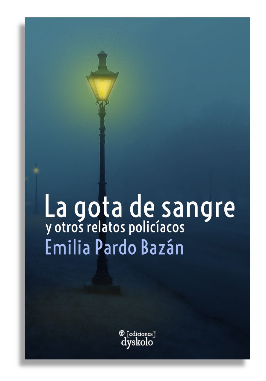 La gota de sangre | Emilia Pardo Bazán