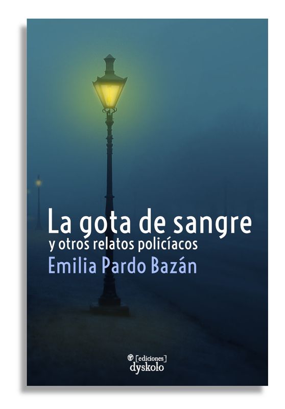 La gota de sangre | Emilia Pardo Bazán