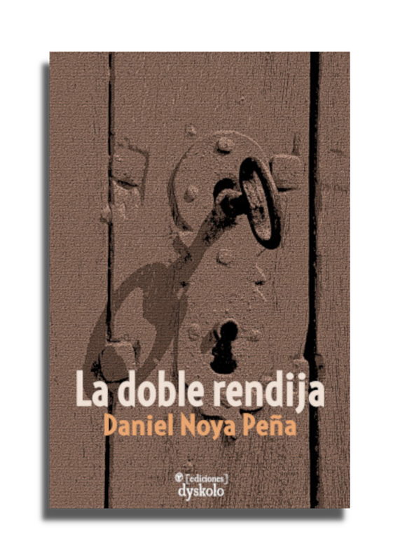 La doble rendija | Daniel Noya Peña