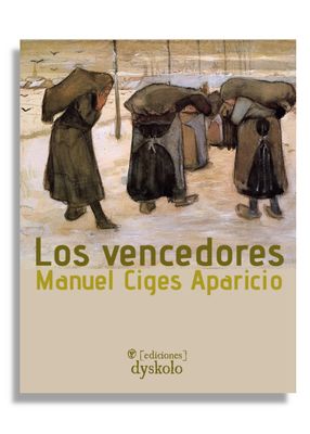 Los vencedores | Manuel Ciges Aparicio Los vencedores | Manuel Ciges Aparicio