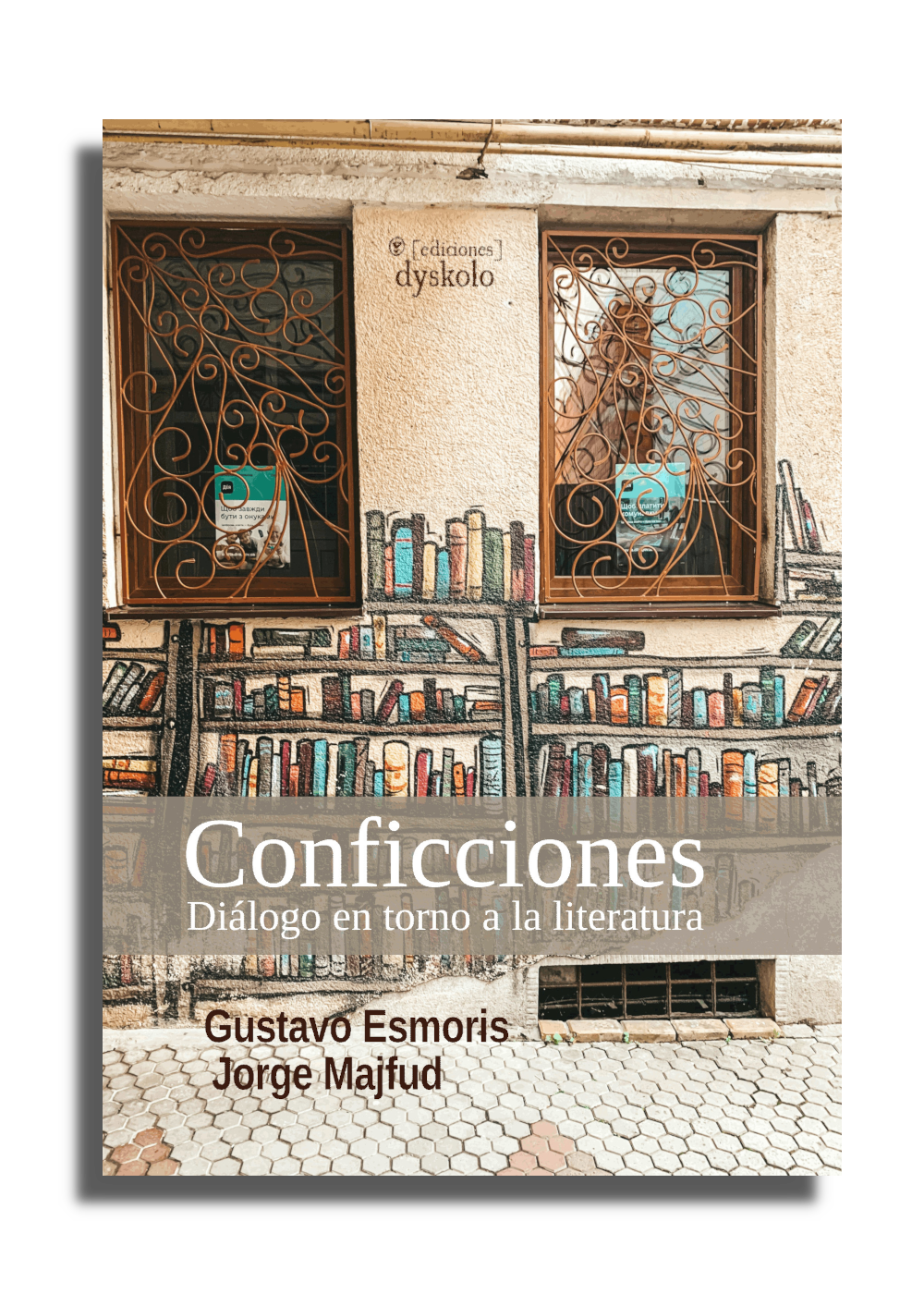 Conficciones. Diálogo en torno a la literatura | Gustavo Esmoris