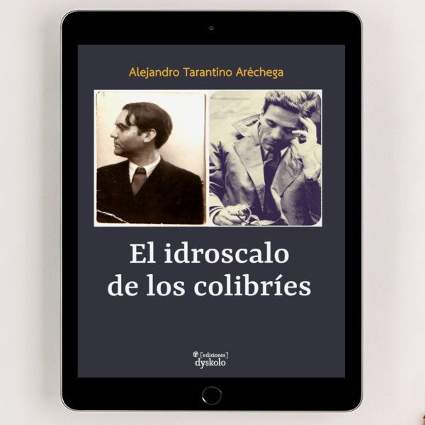 El idroscalo de los colibríes | Alejandro Tarantino Aréchega