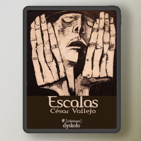 Escalas | César Vallejo Escalas | César Vallejo