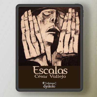 Escalas | César Vallejo Escalas | César Vallejo