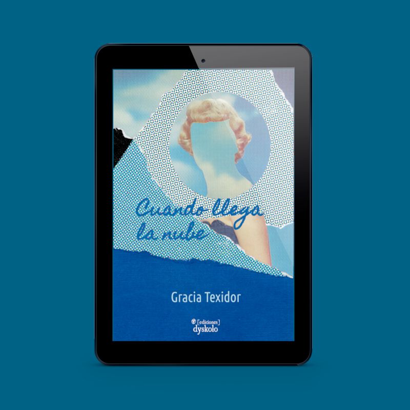 Cuando llega la nube | Gracia Texidor