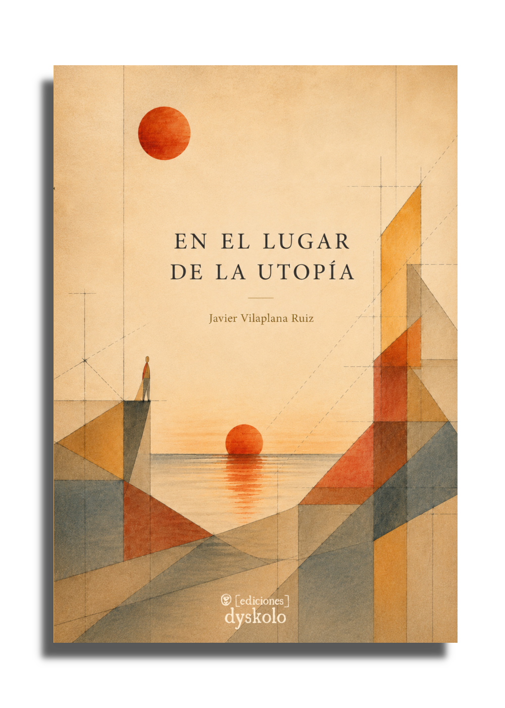 En el lugar de la utopía | Javier Vilaplana Ruiz