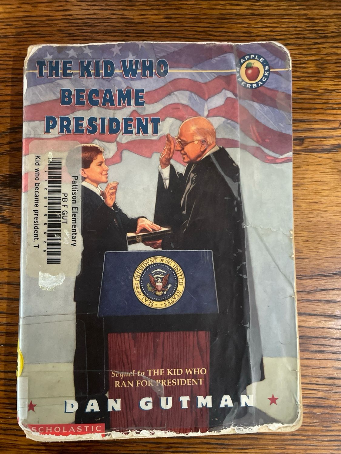 The Kid Who Became President by Dan Gutman