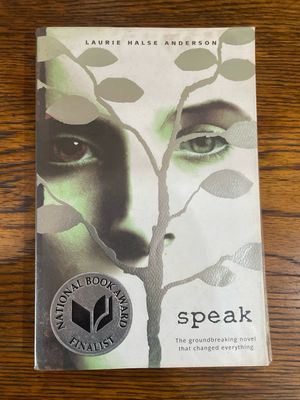 Speak by Laurie Halse Anderson