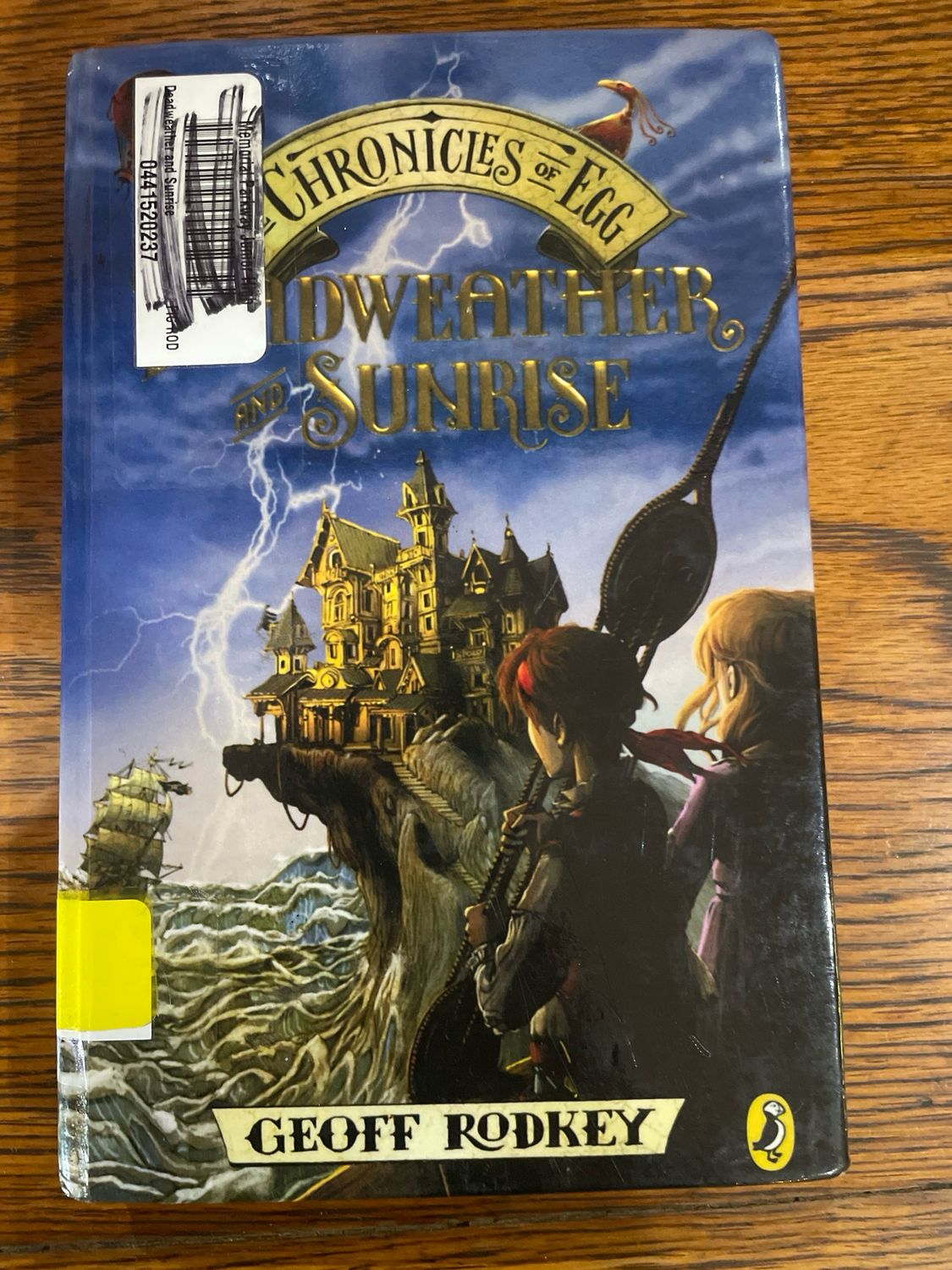 The Chronicles of Egg: Deadweather and Sunrise by Geoff Rodkey (book 1)