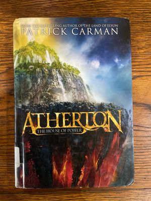 Atherton: The House of Power by Patrick Carman