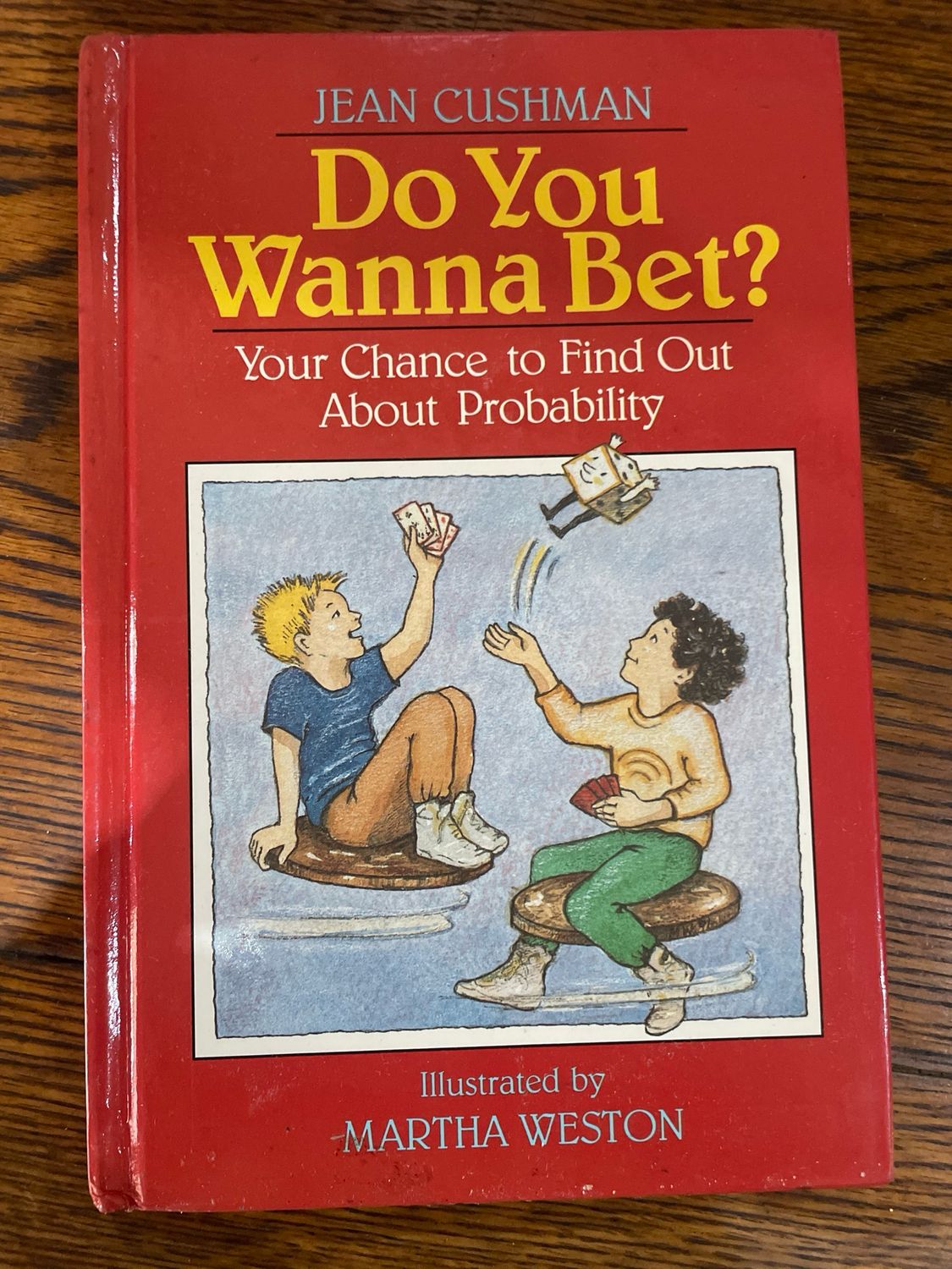 Do You Wanna Bet? by Jean Cushman