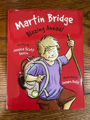 Martin Bridge Blazing Ahead by Jessica Scott Kerrin