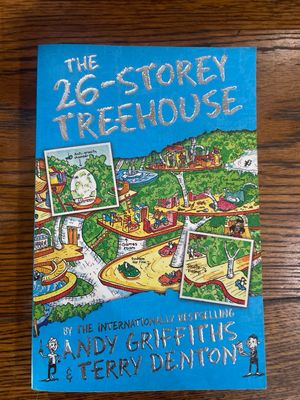 The 26- Storey Treehouse by Andy Griffiths and Terry Denton
