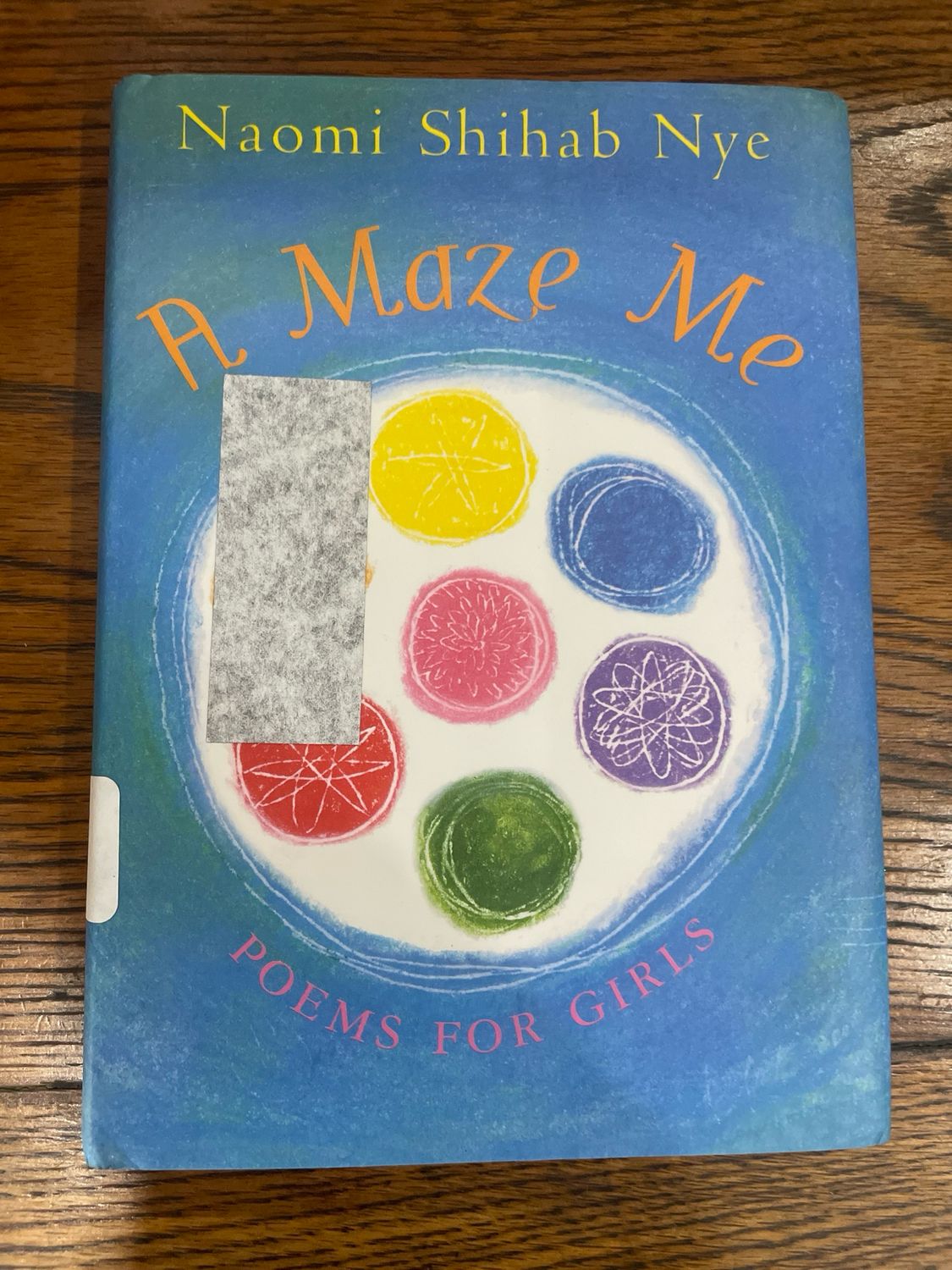 A Maze Me Poems for Girls by Naomi Shihab Nye