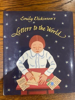 Letters to the World by Emily Dickinson