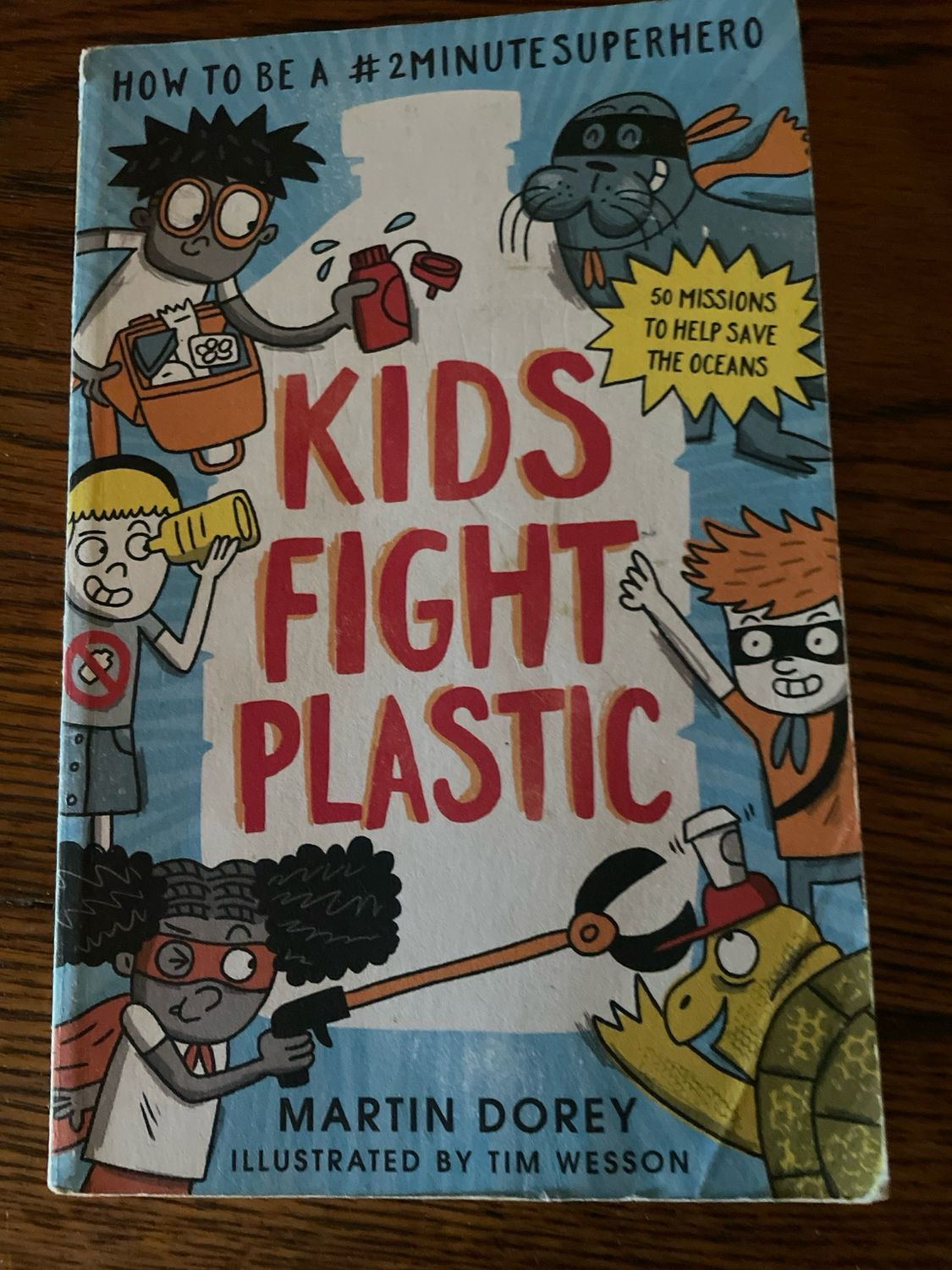 Kids Fight Plastic by Martin Dorey
