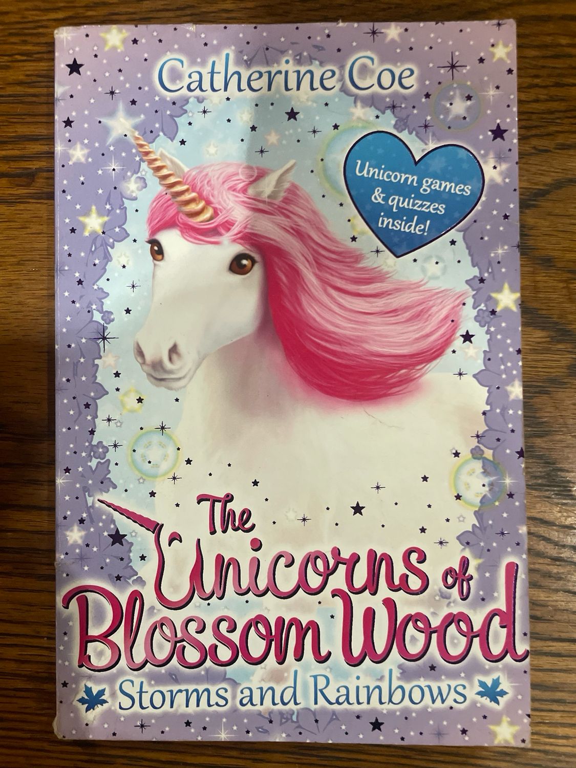 Unicorns of Blossom Wood: Storms and Rainbows (book 3) by Catherine Coe