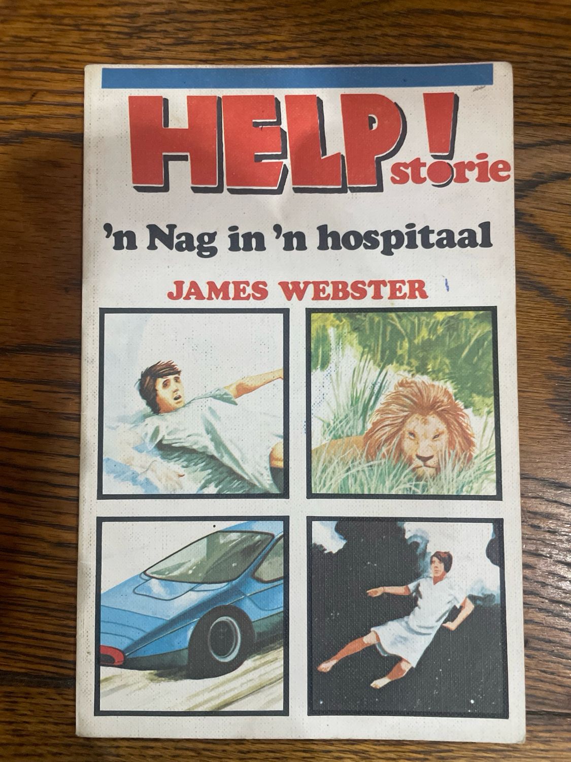 Help! n Nag in die Hospitaal deur James Webster (Afrikaans)