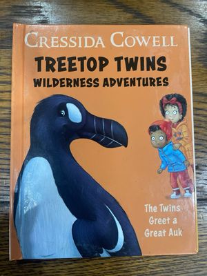 Treetop Twins Wilderness Adventure Book 7 The Twins Greet A Great Auk by Cressida Cowell