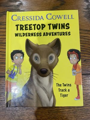 Treetop Twins Wilderness Adventures Book 6: The Twins Track A Tiger by Cressida Cowell