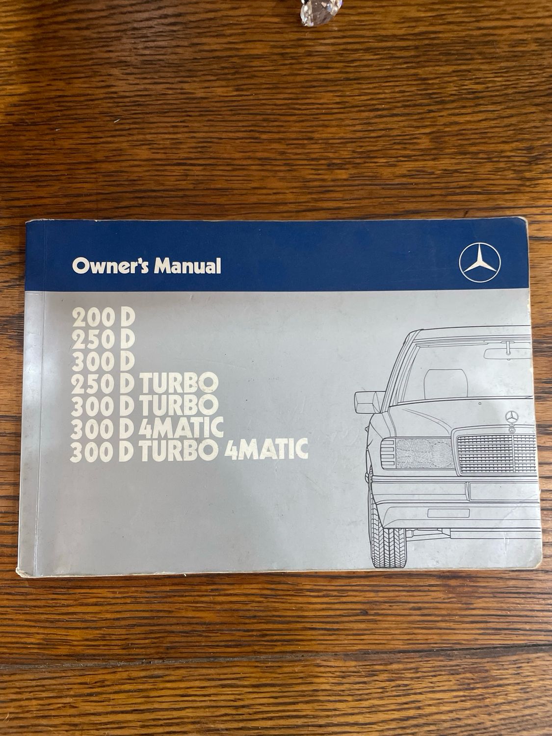 Mercedes-Benz W124 Owner’s Manual 200D, 250D, 300D, 250DTURBO, 300D TURBO, 300D 4MATIC, 300D TURBO 4MATIC