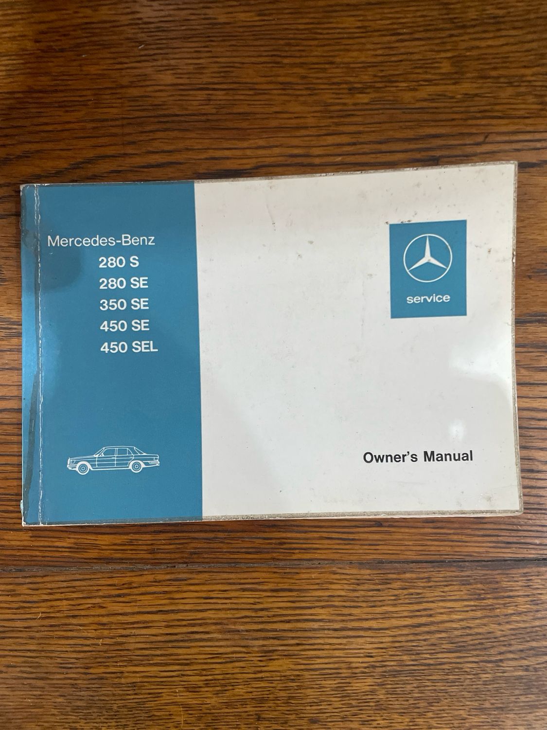 Mercedes- Benz W116 Owner’s Manual 280S 280SE 350SE 450SE 450SEL