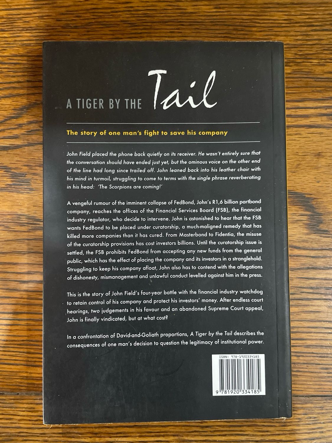 A Tiger By The Tail- The Story Behind The Fedbond Saga by Eunice Afonso