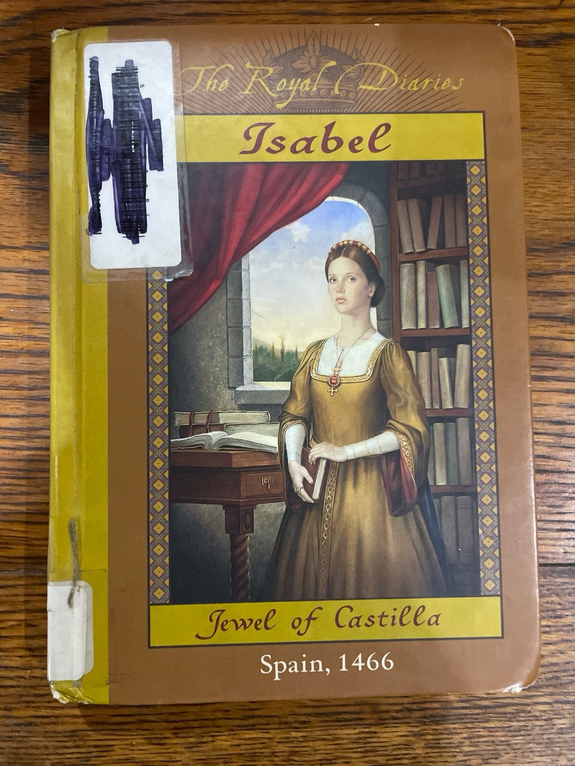 The Royal Diaries : Isabel, Jewel Of Castilla Spain, 1466 by Carolyn Meyer