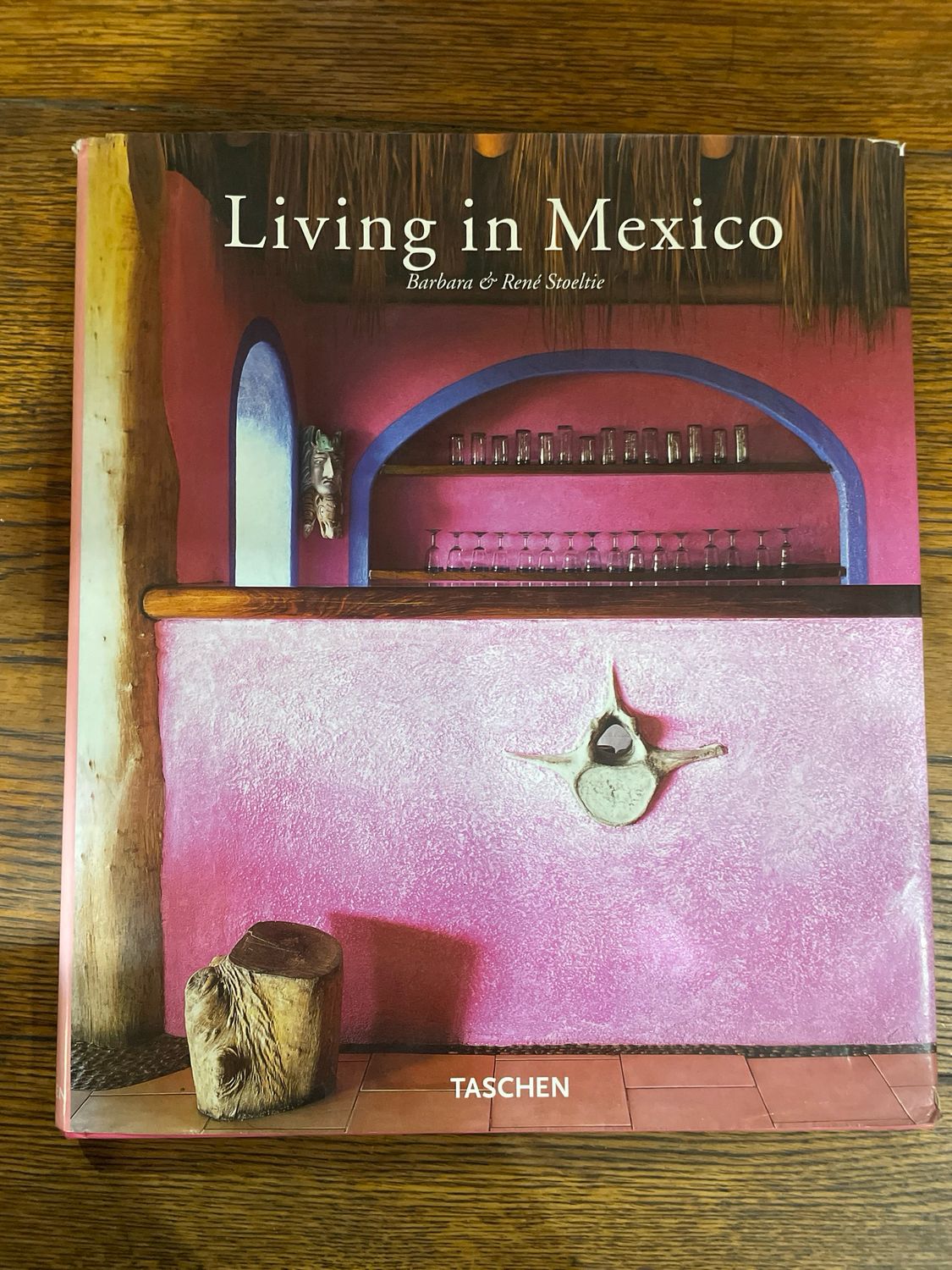 Living In Mexico by Barbara And Renè Stoeltie