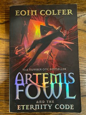 Book 3: Artemis Fowl And The Eternity Code by Eoin Fowler