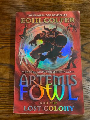 Book 5: Artemis Fowl And The Lost Colony by Eoin Colfer