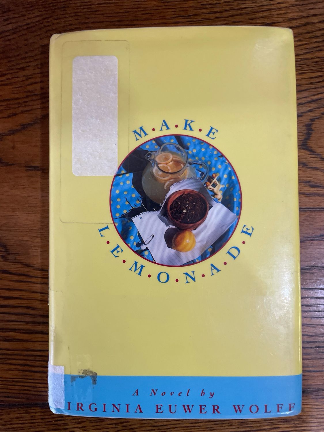 Make Lemonade by Virginia Euwer Wolff