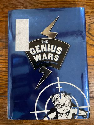 Book 3 The Genius Trilogy : The Genius Wars by Catherine Jinks