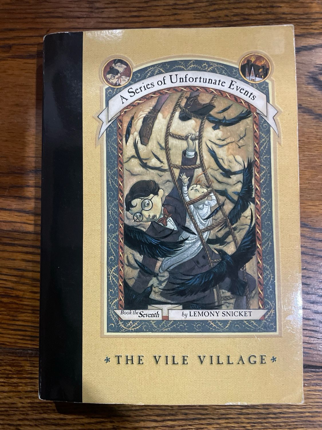 A Series Of Unfortunate Events: Book The Seventh - The Vile Village by Lemony Snicket