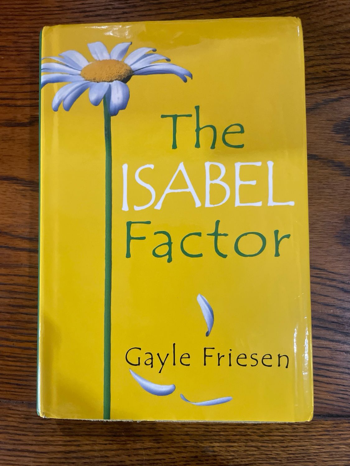 The Isabel Factor by Gayle Friesen