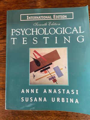 Psychological Testing by Anne Anastasi and Susana Urbina