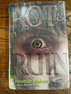 Rot And Ruin by Jonathan Maberry