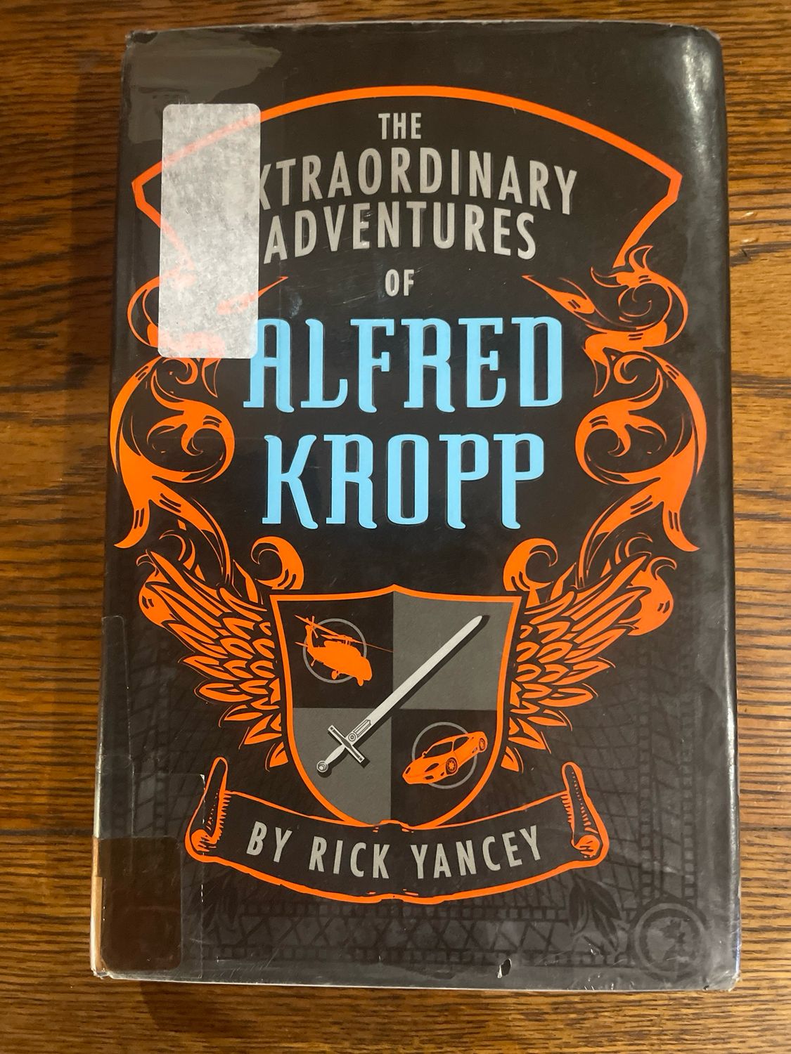 The Extraordinary Adventures Of Alfred Krupp by Rick Yancey