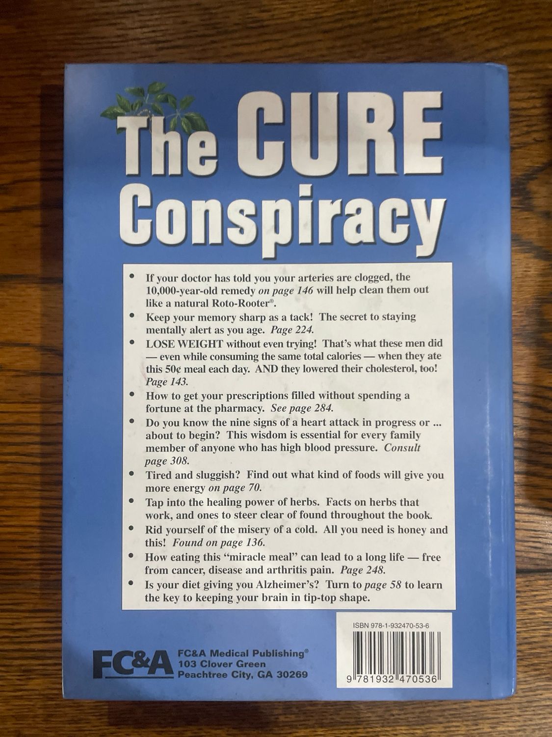 The Cure Conspiracy : Medical Myths, Alternative Therapies And Natural Remedies Even Your Doctor Might Not Know- The Editors Of FC&amp;C Medical Publishing