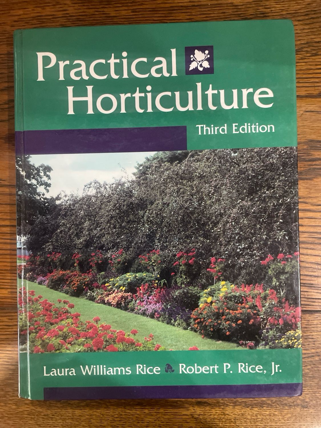 Practical Horticulture by Laura Williams Roce And Robert P. Rice Jnr