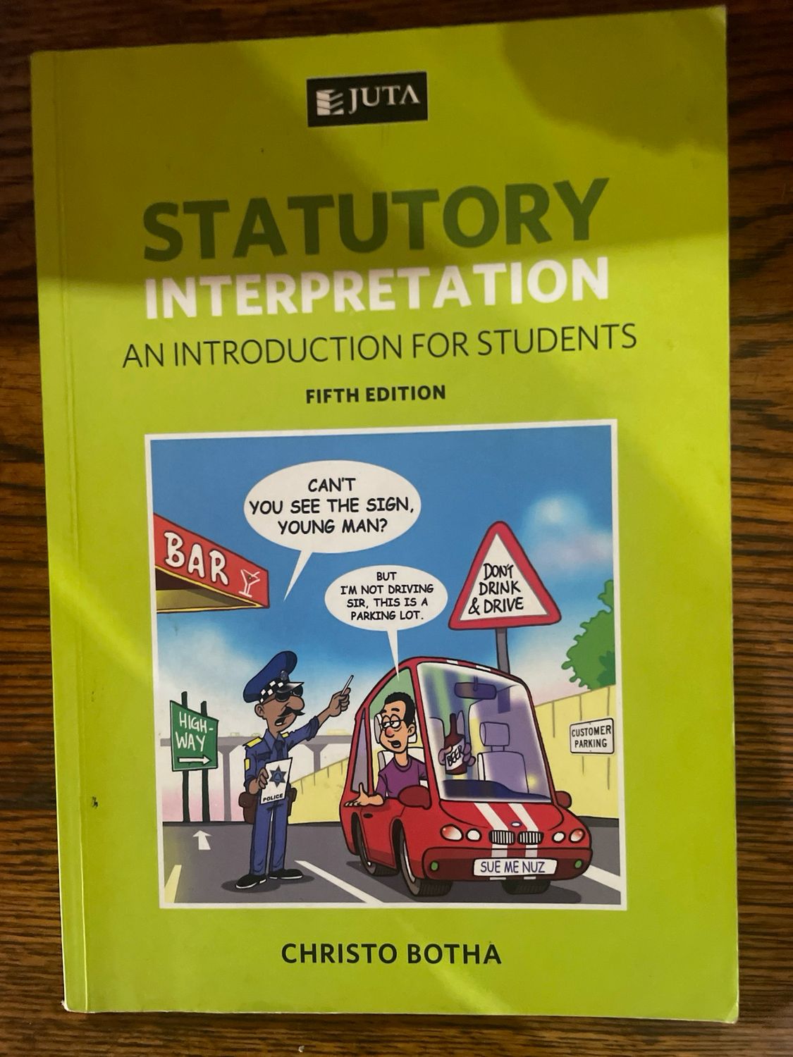 Statutory Interpretation- An Introduction For Students by Christo Botha