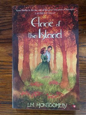 Anne of the Island by L. M. Montgomery