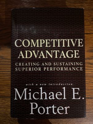 Competitive Advantage by Michael Porter