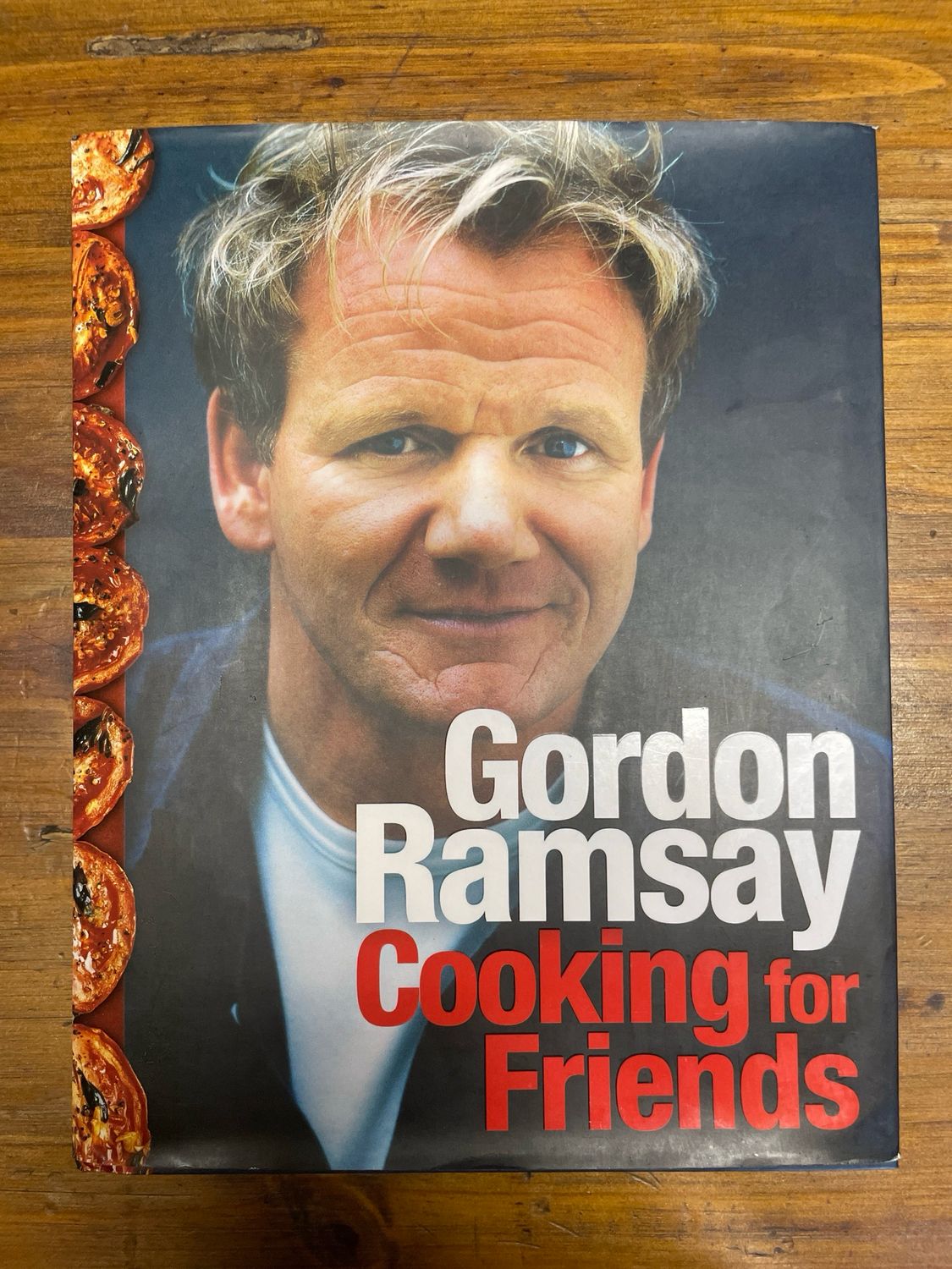 Cooking For Friends by Gordon Ramsey