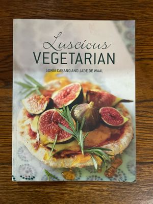 Luscious Vegetarian by Sonia Cabano and Jade De Waal