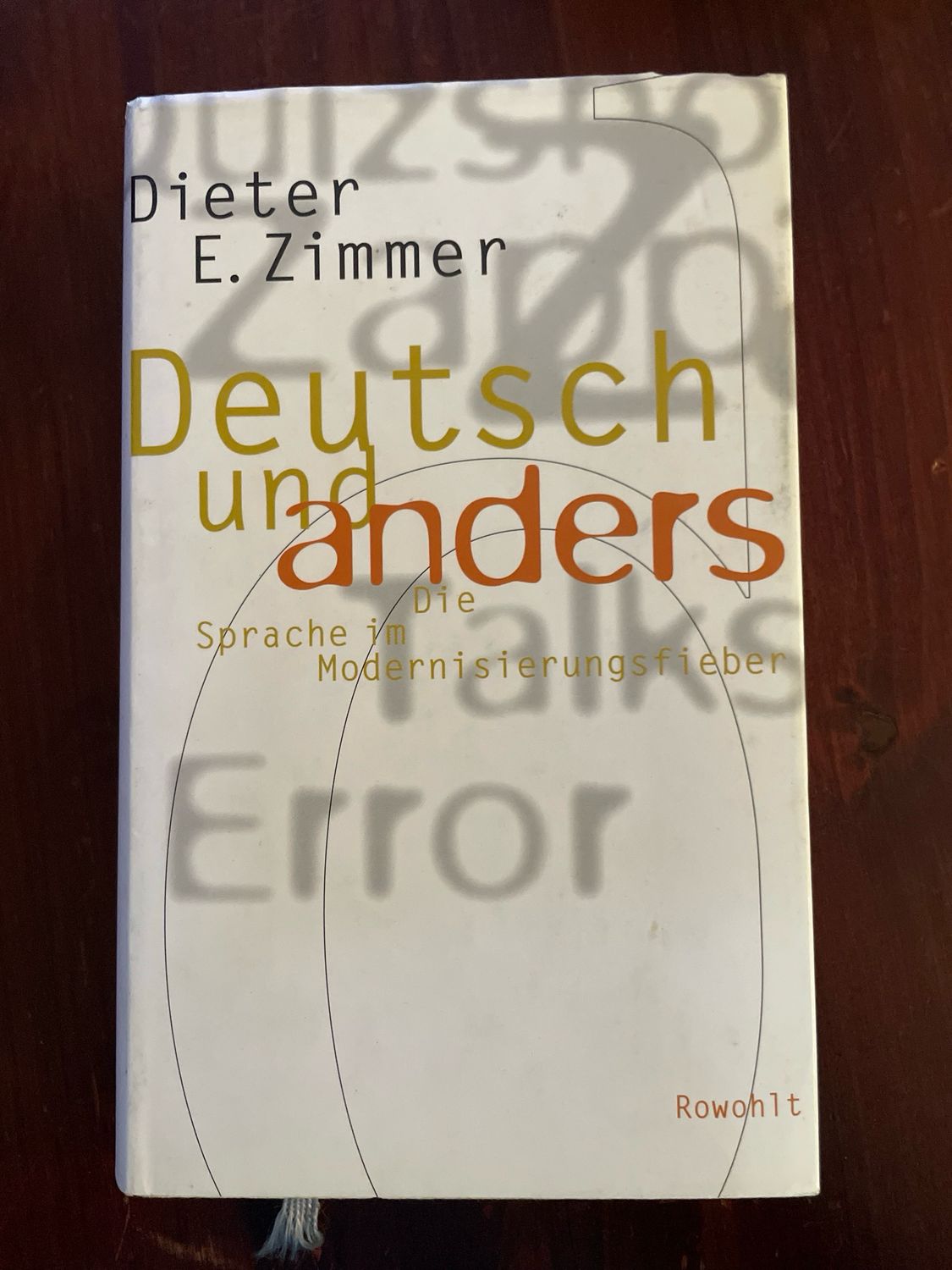 Deutsch Und Anders by Dieter E. Zimmer