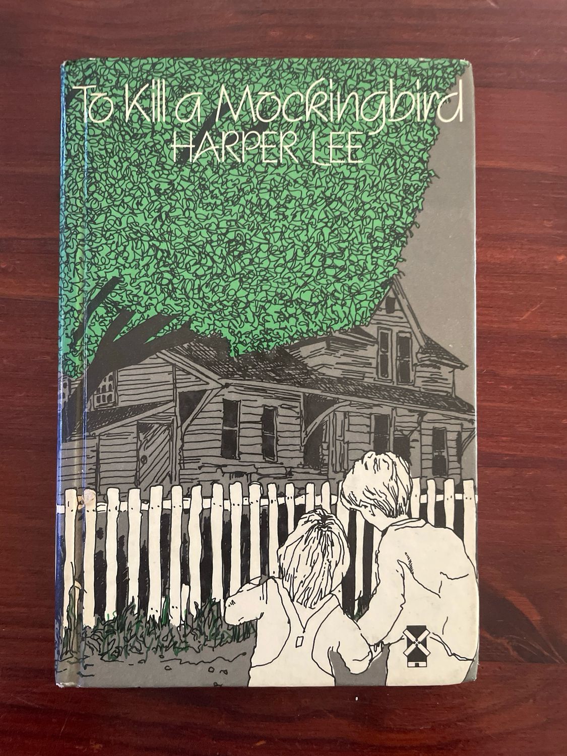 To Kill A Mockingbird by Harper Lee